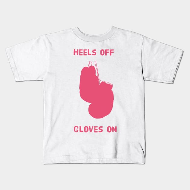 Heels off gloves on Kids T-Shirt by pepques